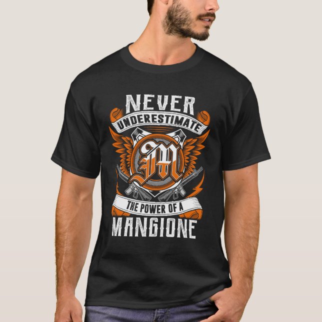 MANGIONE - Personalisiert nie unterschätzen T-Shirt (Vorderseite)