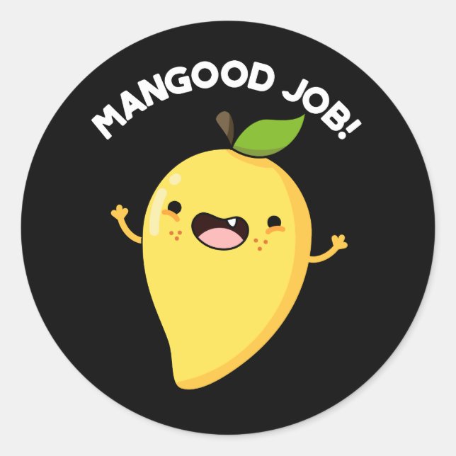 Mangood Job Funny Mango Obst Pun Dark BG Runder Aufkleber (Vorderseite)
