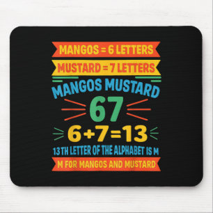 Mangos Senf 67 Tee Lustiger Alphabet-Code M Meme F Mousepad
