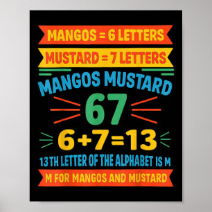Mangos Senf 67 Tee Lustiger Alphabet-Code M Meme F Poster