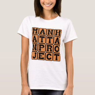 Manhattan-Projekt, Geheimes WW2-Projekt T-Shirt