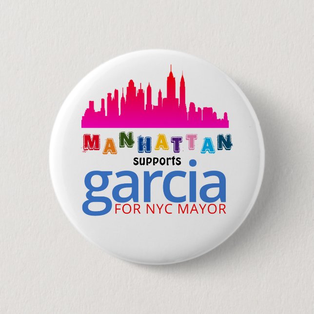 Manhattan unterstützt Kathryn Garcia für NYC Mayor Button (Vorderseite)