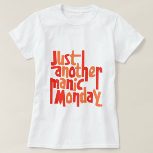 Manic Monday 80er Retro Pop Culture Typografy T-Shirt