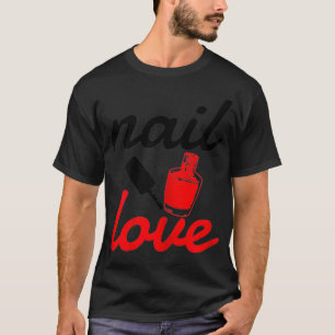 Manicuristin Beauty Funny Nail Technikerin T-Shirt