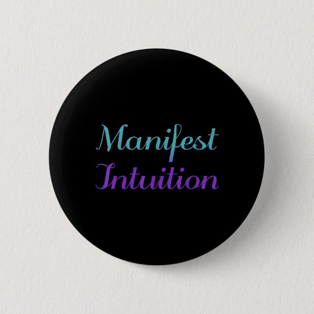 Manifest Intuition Suizidpräventionsbewusstsein Button (Vorderseite)