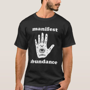 Manifest Überfluss neue Ära spirituelles Gesetz de T-Shirt