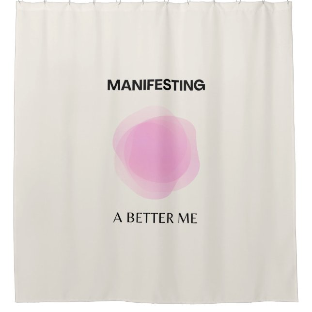 Manifestation, Manifestation, positive spirituelle Duschvorhang (Vorderseite)