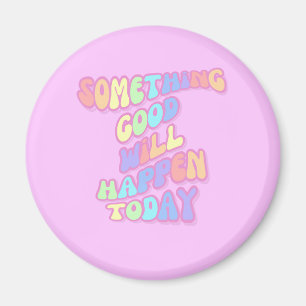 Manifestation, Rosa, Preppy, Gutes Magnet