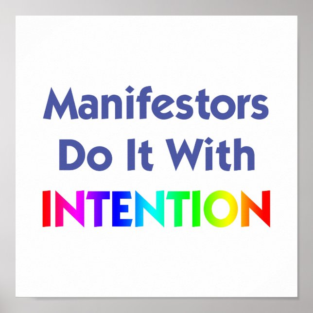 Manifeste tun dies mit Absicht Print Poster (Vorne)