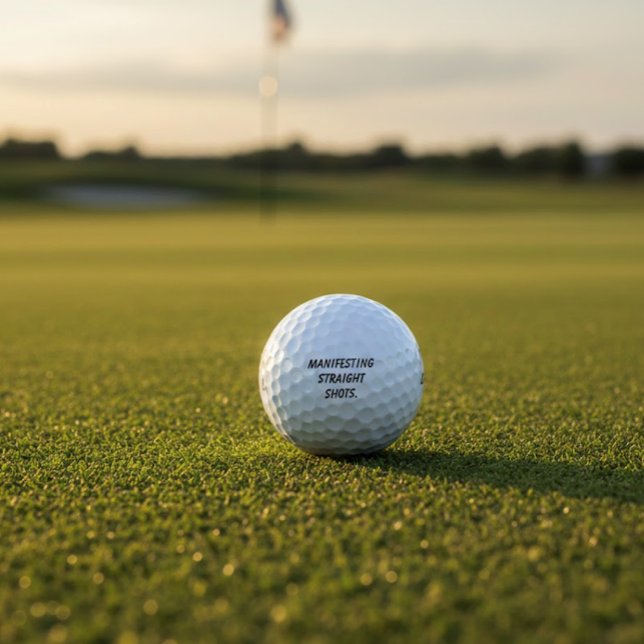 "Manifesting Straight Shots" Mindset Humor Gift  Golfball (Von Creator hochgeladen)