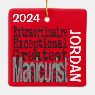 Manikurist Extraordinaire CUSTOM Keramikornament