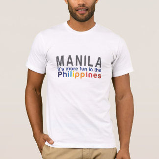Manila. Es ist mehr Spaß im Philippinen-T - Shirt