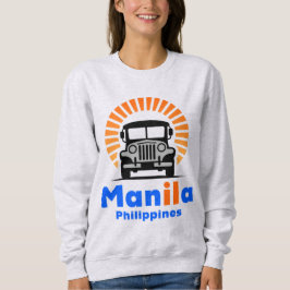Manila Philippines Southeast Asia Sweatshirt