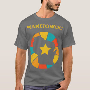 Manitowoc Wisconsin Vintag depressive Souvenir 1 T-Shirt