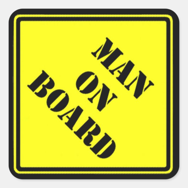 Mann an Bord Quadratischer Aufkleber (Vorderseite)