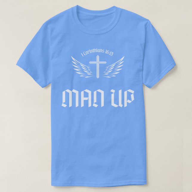 Mann bis 1 Korinther 1613 Bibelverse Christlich T-Shirt (Design vorne)