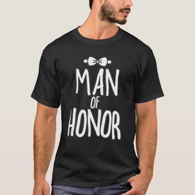 Mann der Ehre Hochzeit Mann der Ehre Vorschlag Bri T-Shirt (Vorderseite)