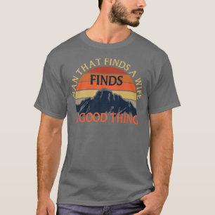 Mann, der eine Ehefrau findet, die er findet, eine T-Shirt