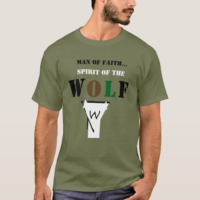 Mann des Glaubens ... Geist des Wolf-Shirts T-Shirt (Vorderseite)