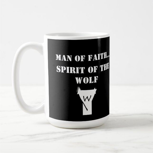 Mann des Glaubens ... Geist des Wolfes SHIRT Kaffeetasse (Links)