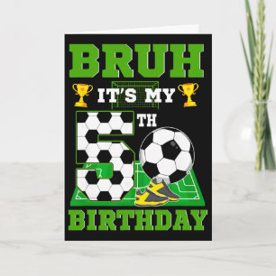 Mann, es ist mein 5. Geburtstag, Jungen-Fußball-Th Karte