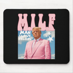 Mann I Liebe Felons Funny Trump Pink 2024 für Präs Mousepad