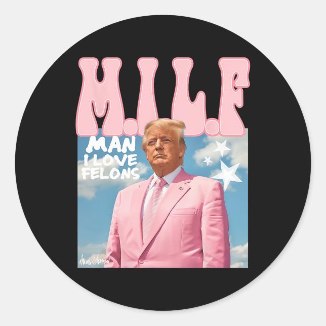 Mann I Liebe Felons Funny Trump Pink 2024 für Präs Runder Aufkleber (Vorderseite)