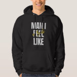 Mann, ich fühle mich wie ein Bride-Brautparty-Team Hoodie<br><div class="desc">Mann,  ich fühle mich wie ein Bride-Brautparty-Team</div>