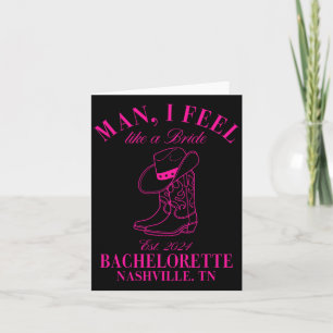 Mann ich fühle mich wie ein Cowgirls der Braut Nas Karte