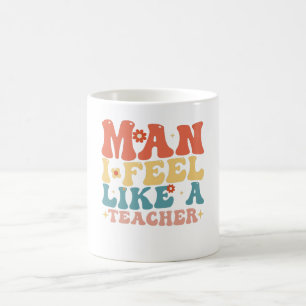 Mann, ich fühle mich wie ein Lehrer zurück zur Sch Kaffeetasse