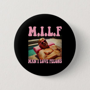 Mann, ich liebe Verbrecher Trump Shirt Lustiges Tr Button