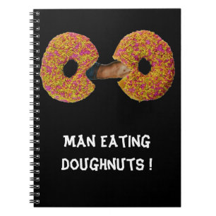 Mann isst Donuts !  Notizbuch Notizblock
