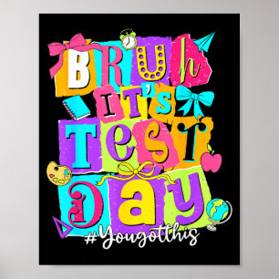 Mann, Testtag, du schaffst das, Testtag, Lehrer, S Poster