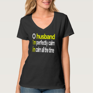 Mann tshirt.i bin perfekt ruhig. die ganze Zeit. T-Shirt