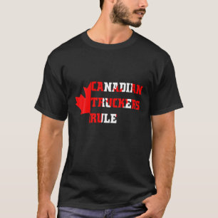 Mann und Frauen Trucker Kanadische LKW-Fahrer Rege T-Shirt