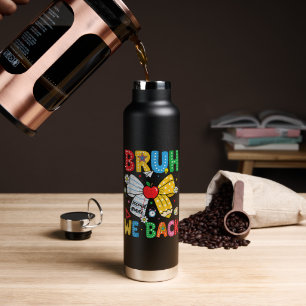 Mann, wir sind zurück in der zweiten Klasse, zurüc Trinkflasche