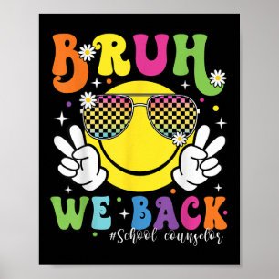 Mann, wir sind zurück Schulberater 1. Schultag Co Poster