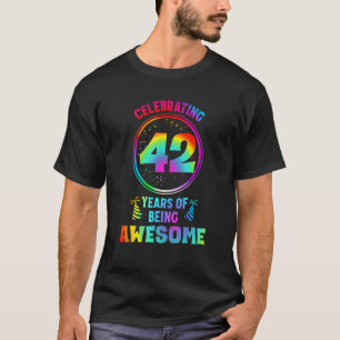 Männer 42 Jahre Phantastisch 42 Jahre alt 42. B T-Shirt
