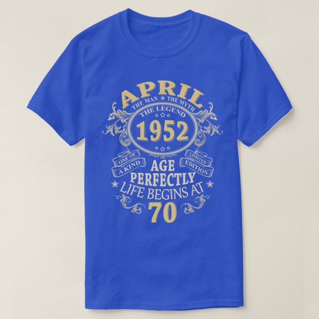 Männer 70 Jahre Alte Geschenke April 1952 Man Myth T-Shirt (Design vorne)