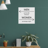 Männer an den links, weil Frauen immer Recht haben
