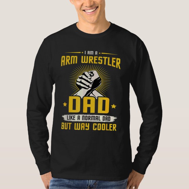 Männer Arm Wrestling Vater Normaler Vater, aber vi T-Shirt (Vorderseite)