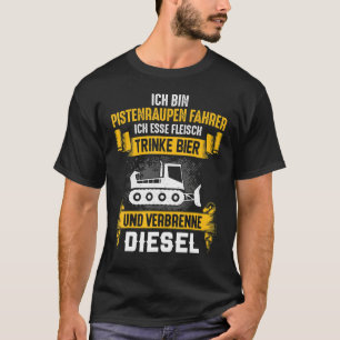 Männer auf der Raupe Bier Diesel Fleisch T-Shirt