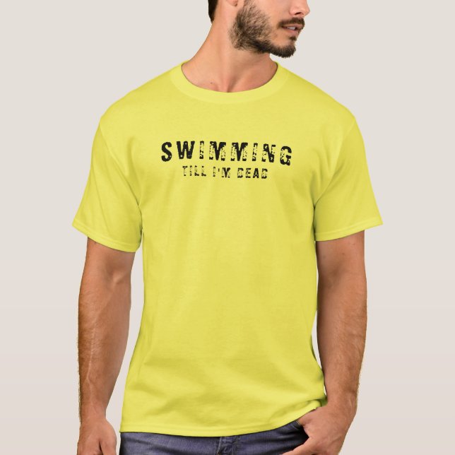 Männer Basic T-Shirt | Schwimmen bis ich tot bin (Vorderseite)
