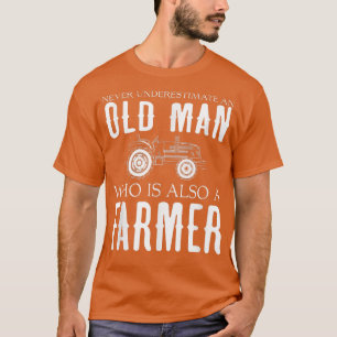 Männer Bauer unterschätzen den Bauer des alten Man T-Shirt
