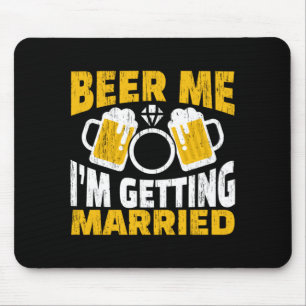 Männer Bier Heiraten Bräutigam Braut Party Lustig Mousepad