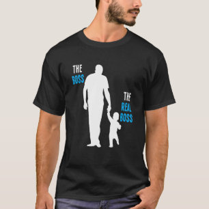 Männer der Boss der wirkliche Boss Vatertag Vati M T-Shirt