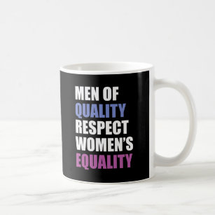 "Männer der Gleichheit der Kaffeetasse