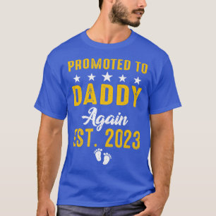Männer, die 2023 erneut zu Papa befördert wurden T-Shirt