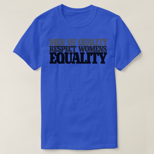 Männer, die die Gleichberechtigung der Frauen resp T-Shirt (Design vorne)