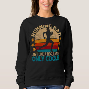 Männer, die für Männer laufen Vater Marathon Runne Sweatshirt